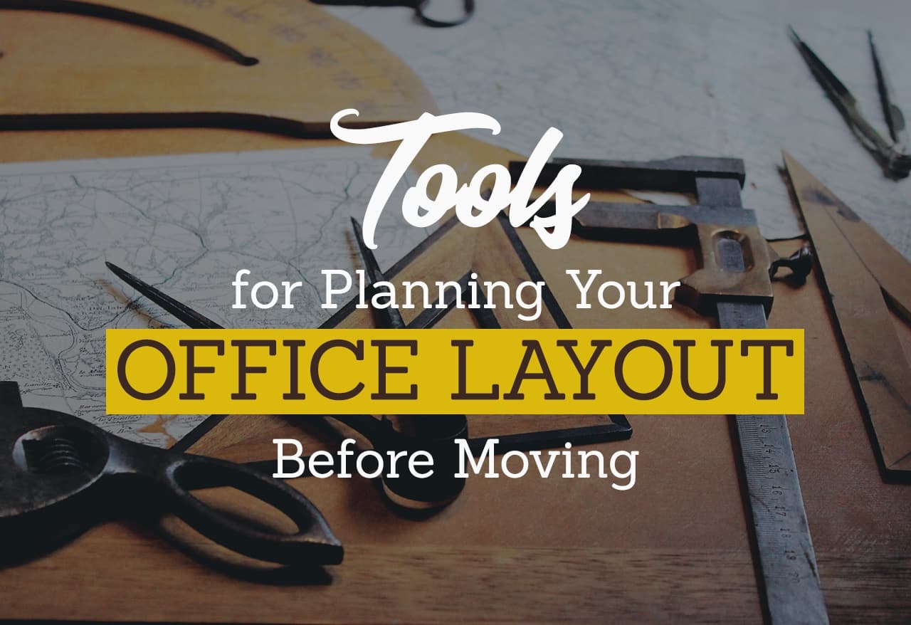 Tools for Planning Your Office Layout Before Moving