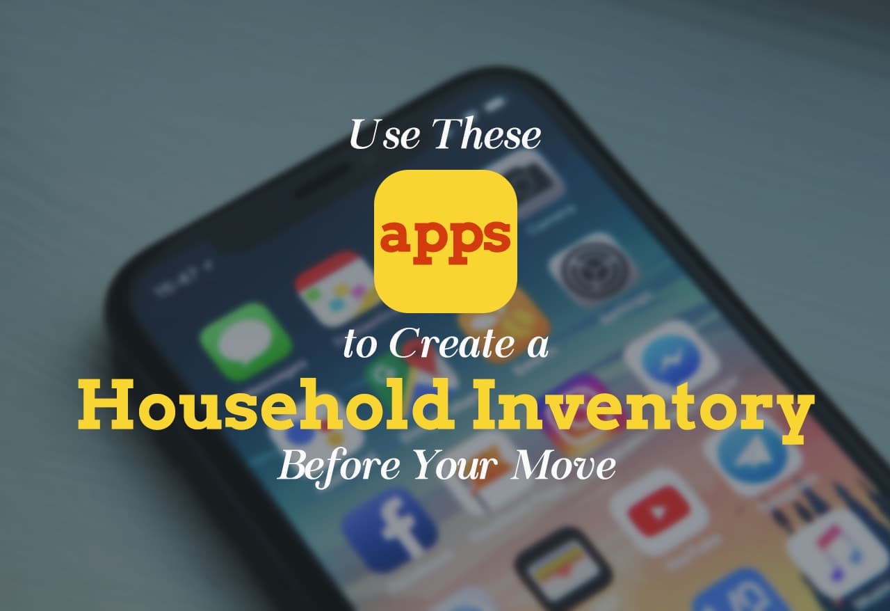 Use These Apps to Create a Household Inventory Before Your Move